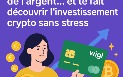 Wigl : la super-app française qui te rapporte de l’argent… et te fait découvrir l’investissement crypto sans stress