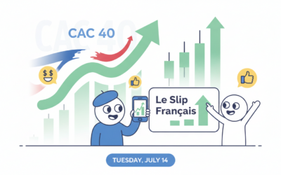 Mouvements sur le CAC 40 : Le Slip Français en belle progression – Actualités boursières du mardi 14 juillet